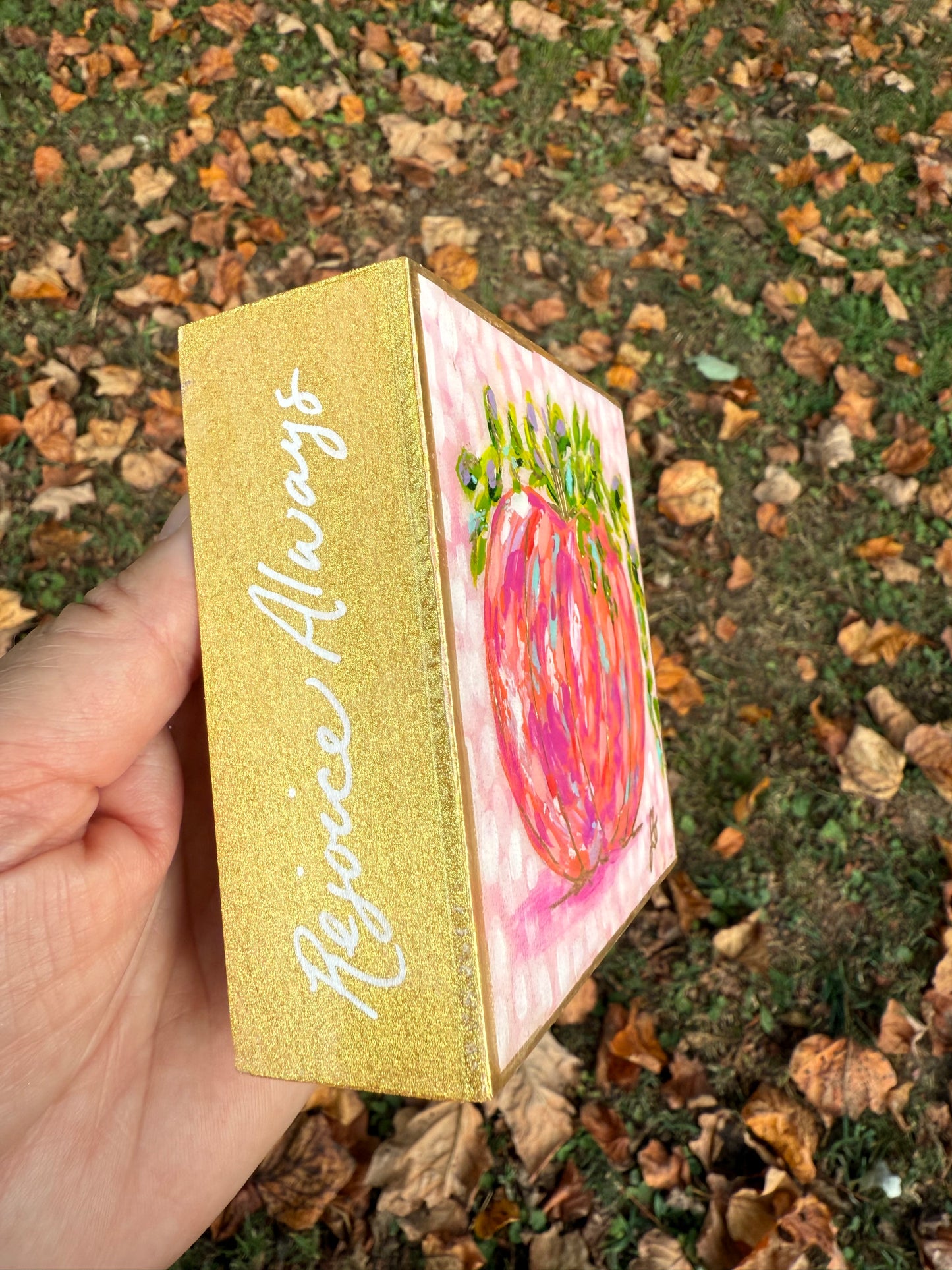 4x4 Rejoice Always Hand-Painted Wood Resin Block