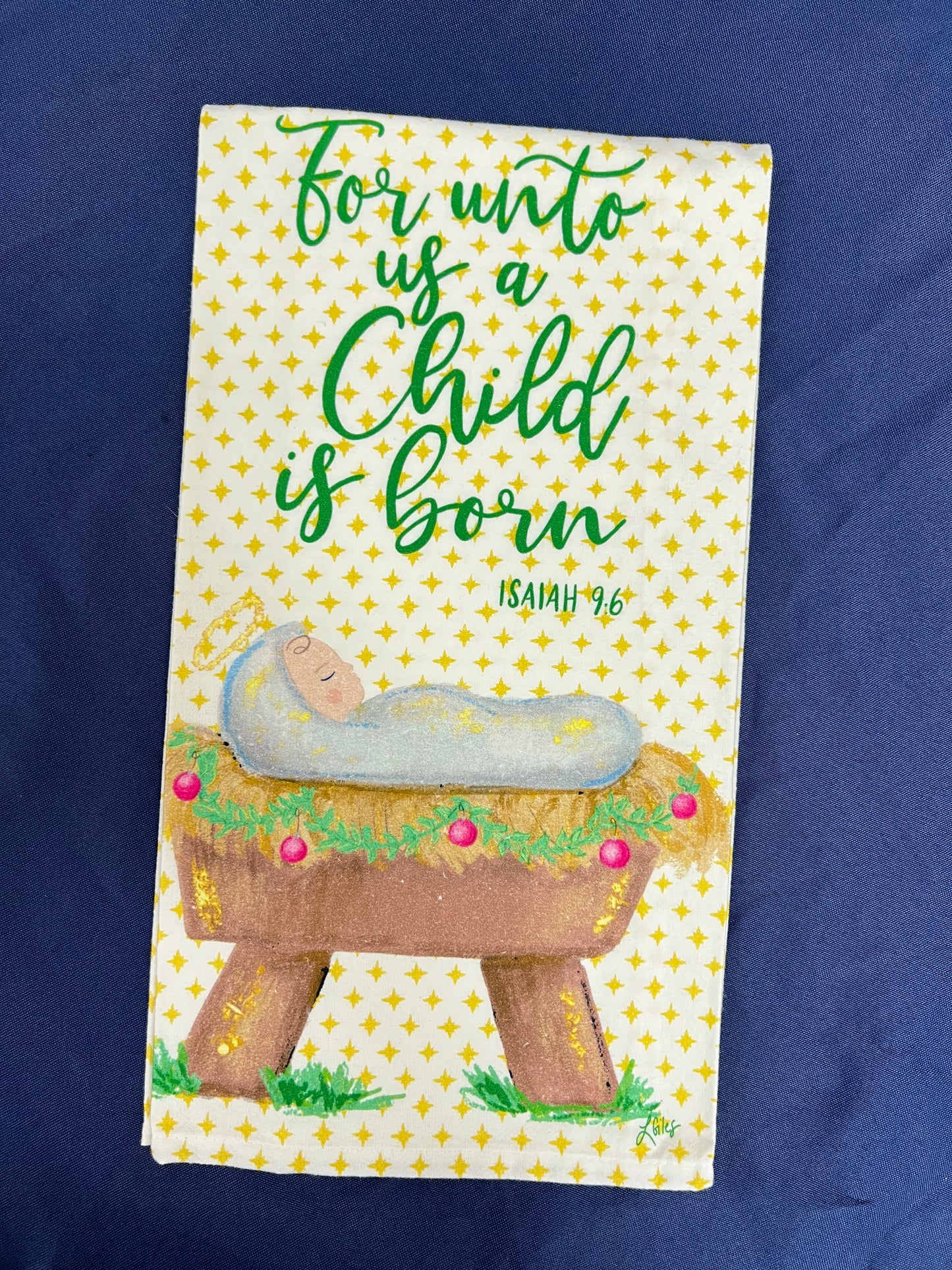 For Unto Us A Child is born tea towel